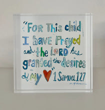 Load image into Gallery viewer, 1 Samuel 1:27 “..I Have Prayed” Acrylic Block (More Blues) by Chelsea McShane Art
