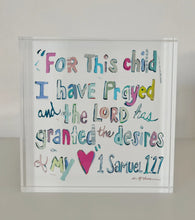 Load image into Gallery viewer, 1 Samuel 1:27 “..I Have Prayed” Acrylic Block (More Pinks) by Chelsea McShane Art

